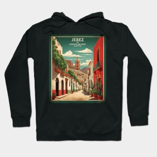 Jerez de Garcia Salinas Zacatecas Mexico Vintage Tourism Travel Hoodie